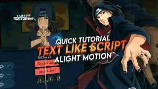 TEXT LIKE SCRIPT | QUICK TUTORIAL [ALIGHT MOTION]
