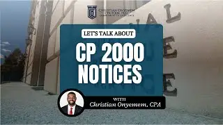 CP 2000 IRS Notices- Here's What You Need to Know!