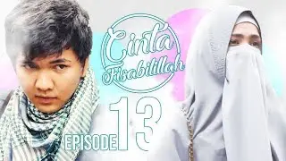 CINTA FISABILILLAH Eps 13 - Web Series Inspirasi [ENG SUB] [IND SUB]