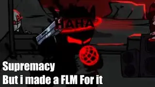 Friday Night Funkin’ Vs. Auditor: Gateway to Hell - Supremacy but I made a FLM for it (day 6)