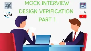 Design Verification Mock Interview – Part 1 | Crack Your Next DV Role with Confidence!