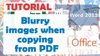How to Fix Blurry Images When Copying From Pdf Document