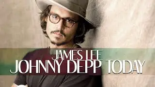 James Lee - Johnny Depp Today [#JusticeForJohnnyDepp]
