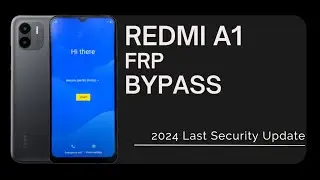 Xiaomi Redmi A1 FRP Unlock  [ 