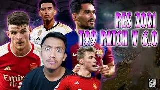 PES 2021 UPDATE MARET 2024 - T99 v.6.0 PES 2021 - PES 2021 INDONESIA