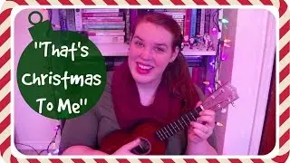 That’s Christmas To Me (Pentatonix Ukulele Cover) || Ally Thomas