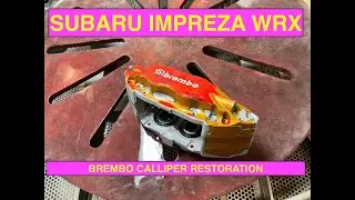 Subaru Impreza Brembo brake restoration, EP 4 of the WRX rebuild