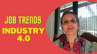 Job Trends - Industry 4.0  |  skillActz  |  Fourth Industrial Revolution