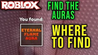ETERNAL FLAME AURA - HOW TO GET [FIND THE AURAS] - Roblox