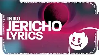 Iniko - Jericho (Lyrics)