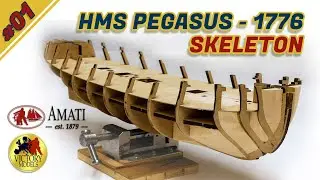 HMS PEGASUS : Amati : Scale 1/64 : Step By Step Model Ship Build : #01 - Assembly of the skeleton