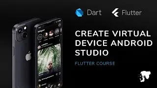 2 -  Create Virtual Device Android Studio