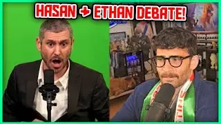 Hasan DEBATES Ethan Klein | Hasanabi Reacts