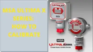 How to calibrate MSA Ultima XA/XE Series | Gas Monitors Calibration