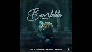 Busta 929 – Bambelela Ft. ChirnanBeatz, MarC, Djy Vino, Lolo SA & Bon