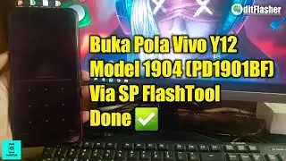 Cara Buka Pola Vivo Y12 (1904) PD1901BF Via SP FlashTool Tanpa Donggle dan Box Flasher!