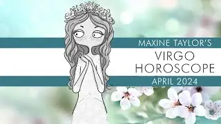 Virgo April 2024 Astrology Horoscope Forecast