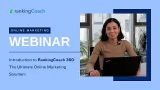 rankingCoach 360 Introductory Webinar
