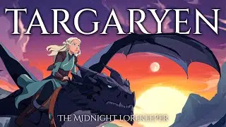 Fall Asleep To The History of House Targaryen | Calm Game of Thrones Lore To Sleep To