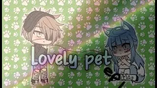 🐾Lovely pet🐾 Gacha life series🐾 ep.1