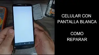 Celular con PANTALLA BLANCA - ¡SOLUCIÓN RÁPIDA GARANTIZADA!