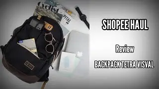 SHOPEE HAUL. VISVAL. Review Backpack Tetra Visval