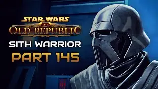 Star Wars: The Old Republic Playthrough | Sith Warrior | Part 145: Showdown's Wake