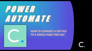 How to Convert a PDF File to a Single-Page PNG File in Power Automate
