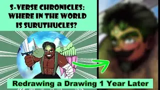 S-Verse Chronicles: Where in The Dimension is Suruthucles? (BONUS Ep 131) [Story and Speedpaint]