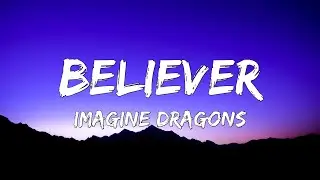 🎶 Imagine Dragons - Believer (Lyrics) 🎶