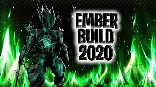 [WARFRAME] EMBER BUILD 2020