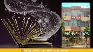 BIENVENIDA AÑO ESCOLAR 2020-2021