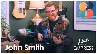 John Smith Demos Empress Pedals