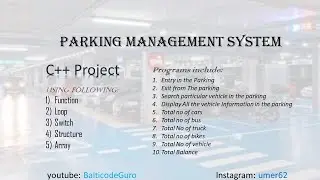 parking management system using c++ without using file handling part 5 in hindi with source code