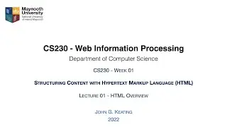 CS230 (2022): L01 - Structuring Content with Hypertext Markup Language (HTML)