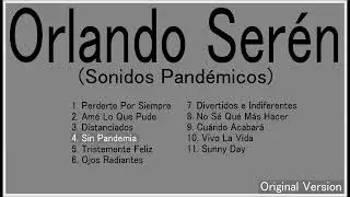 Orlando Serén - Sin Pandemia (Original Version)
