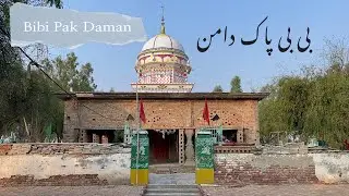 Shrine of Bibi Pak Daman New Darbar Updates