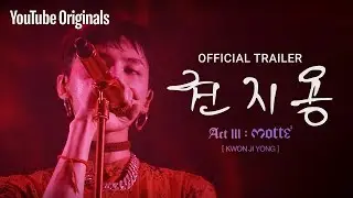 Official Trailer | Kwon Ji Yong (권지용)