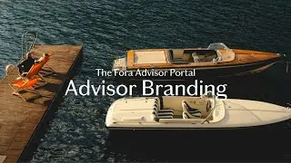 The Fora Advisor Portal: Introducing Advisor Branding