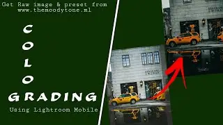 How to Edit Cinematic Street - Lightroom Mobile Presets DNG | Street & Urban Photography | Moodytone