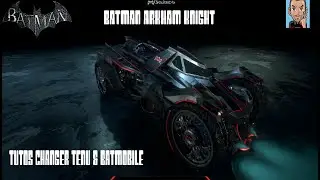Batman Arkham Knight Tutos Changer De tenue & Batmobile