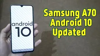 Samsung Galaxy A70 Software Update Android 10