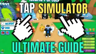 TAP SIMULATOR ULTIMATE GUIDE! (Clicks, Rebirths, Pets) - Roblox