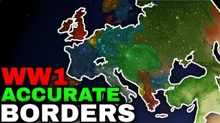 RECREATING AN ACCURATE WW1 BORDERS (Rise of Nations)