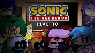 Sonic Characters react to FNF’ After The Week | Boyfriend and Girlfriend Date Time +Pico/Skid/Pump