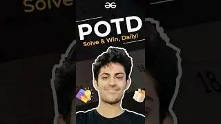 Start with POTD and Win Big now!! #geeksforgeeks #gfg #potd #gfgpractice #solveandwin #shorts