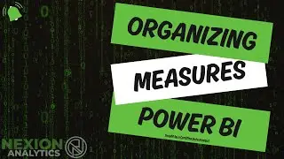 Organize Your Power BI Measures for Better Workflow