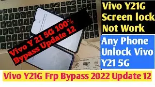 Vivo Y21G Frp Bypass 🏆💪 Vivo Y21G Google Account Bypass Android 12 Latest Update Security Patch