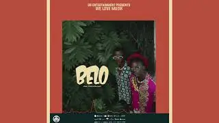 We love Muzik - BELO(official Audio)