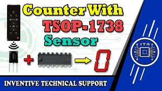 How to Make a Segment Segment Counter 0 to 9 Using CD4026 IC and  TSOP 1738 IR Receiver by ITS #its